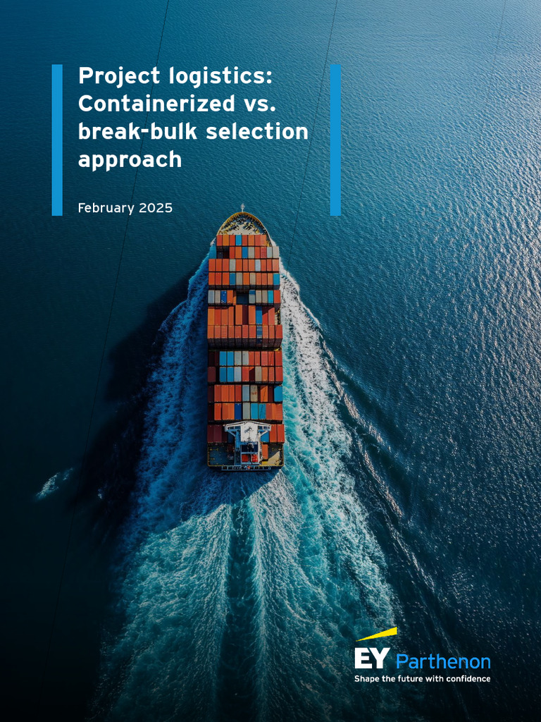 Ey Project Logistics Containerized Vs Break Bulk Selection Approach ...