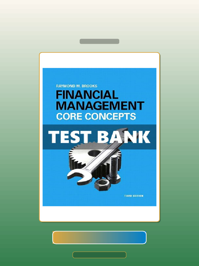 Financial Management Core Concepts 3rd Edition Raymond Brooks E-book Testbank Solutions | PDF ...