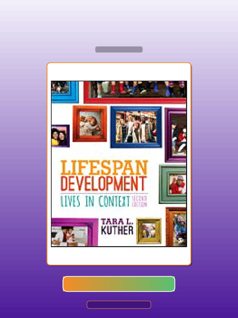 Lifespan Development Lives in Context 2E Kuther E-book Testbank ...