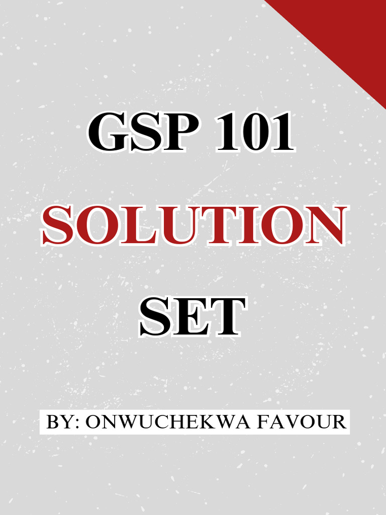 GSP 101 Solution Set by Onwuchekwa Favour | PDF