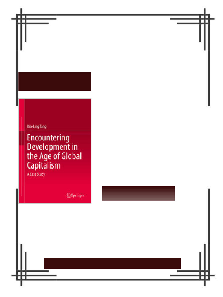 Encountering Development in the Age of Global Capitalism A Case Study ...