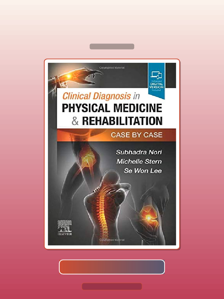 Clinical Diagnosis in Physical Medicine Rehabilitation Case by Case ...