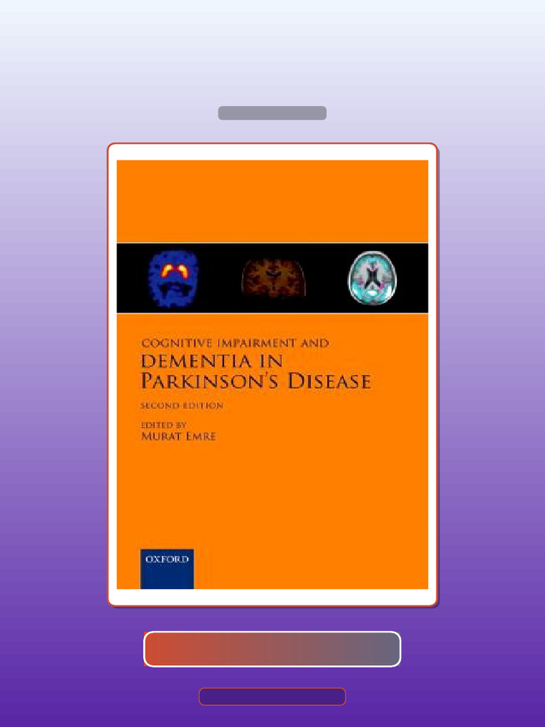 Cognitive Impairment and Dementia in Parkinsons Disease E-book Testbank ...