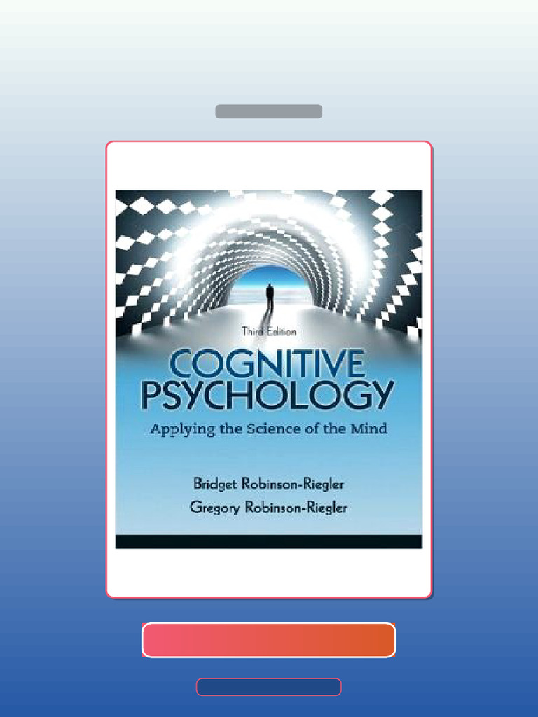 Cognitive Psychology Applying the Science of the Mind 3rd Edition E ...