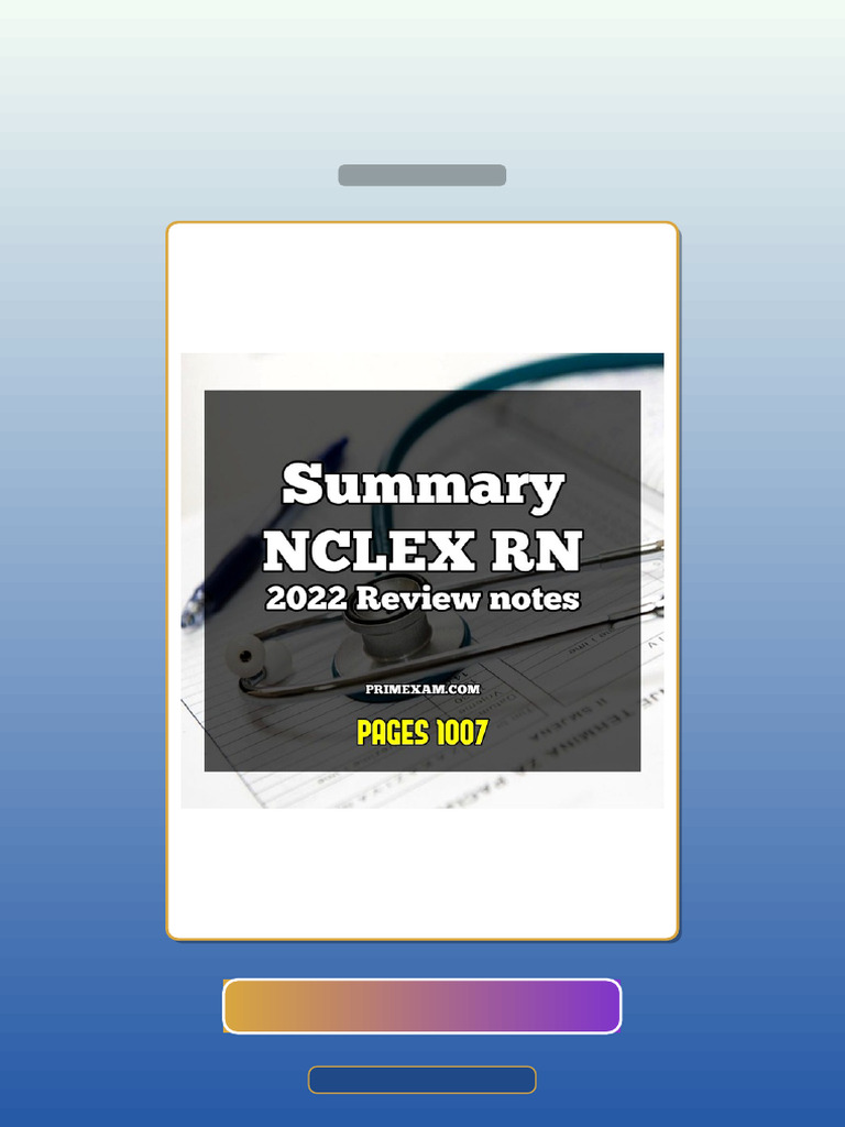 Summary NCLEX RN 2022 Review Notes 1007 Pages E-book Testbank Solutions ...