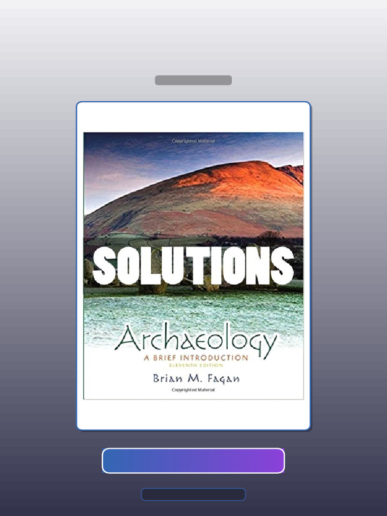 Archaeology a Brief Introduction 11th Edition Fagan E-book Testbank ...