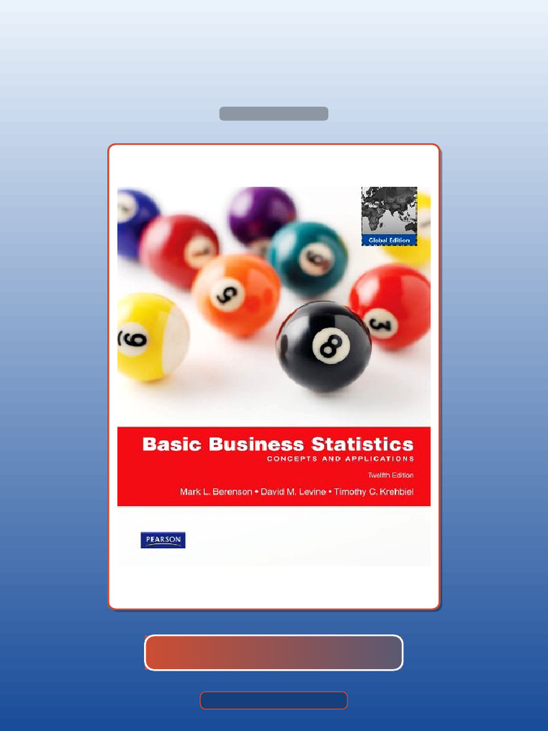 Basic Business Statistics Global Edition 12th Edition by Mark Berenson ...