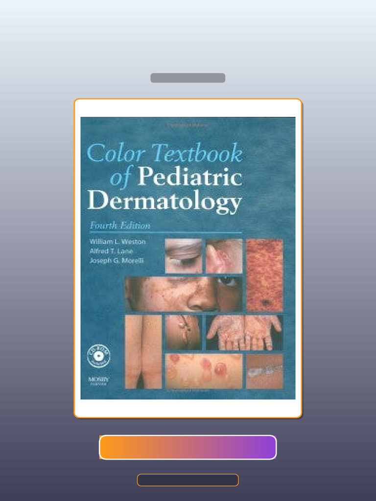 Color Textbook of Pediatric Dermatology 4th E-book Testbank Solutions ...