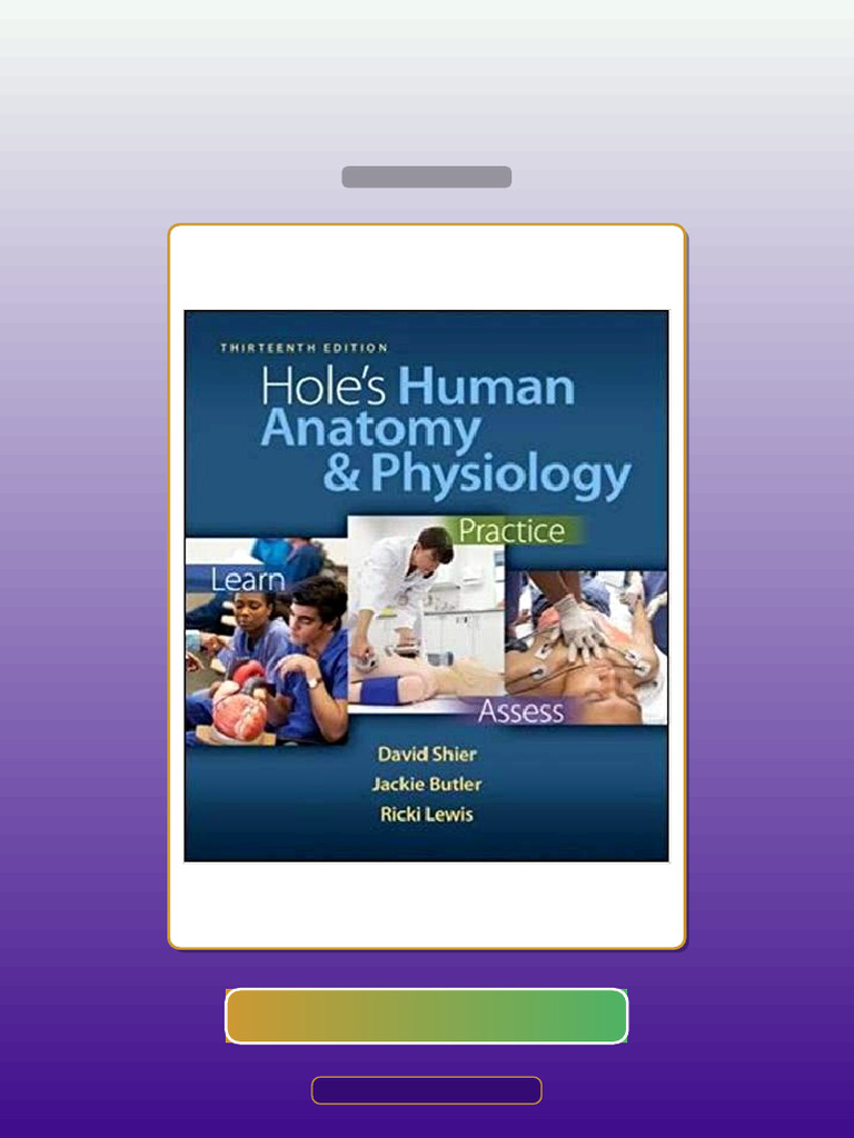 Holes Human Anatomy Physiology 13th Edition by David Shier E-book Testbank Solutions | PDF ...