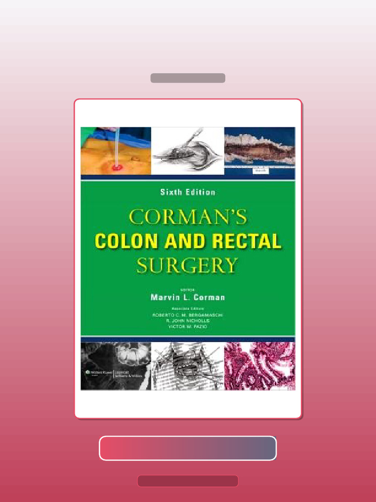 Cormans Colon and Rectal Surgery 6th Edition E-book Testbank Solutions ...