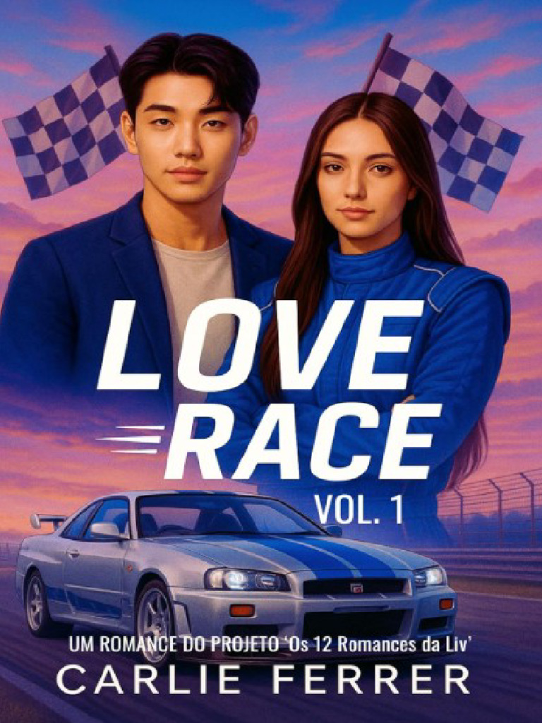 LOVE RACE - CARLIE FERRER | PDF | Carro | Tempo