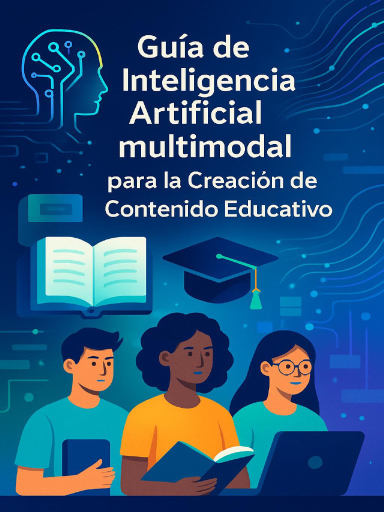Guía de IA Multimodal - para La Creación de Contenido Educativo | PDF ...