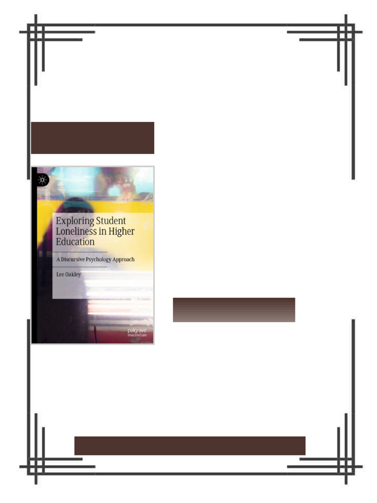 Exploring Student Loneliness in Higher Education: A Discursive ...