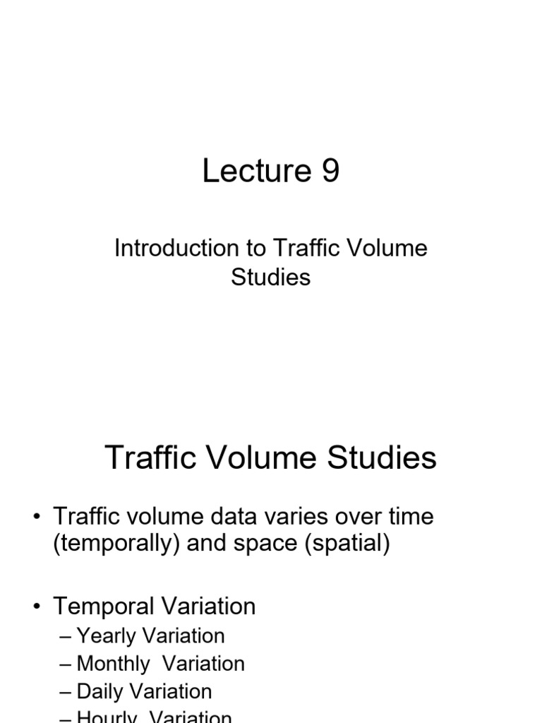 Lecture 9 - Traffic Volume Studies (2025) | PDF | Traffic | Inductance