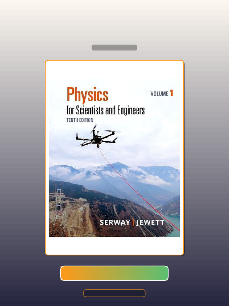 Physics for Scientists and Engineers Volume 1 10E Serway E-book ...