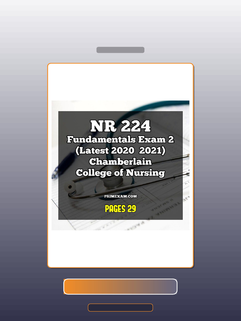 NR 224 Fundamentals Exam 2 Latest 2020 2021 Chamberlain College of ...