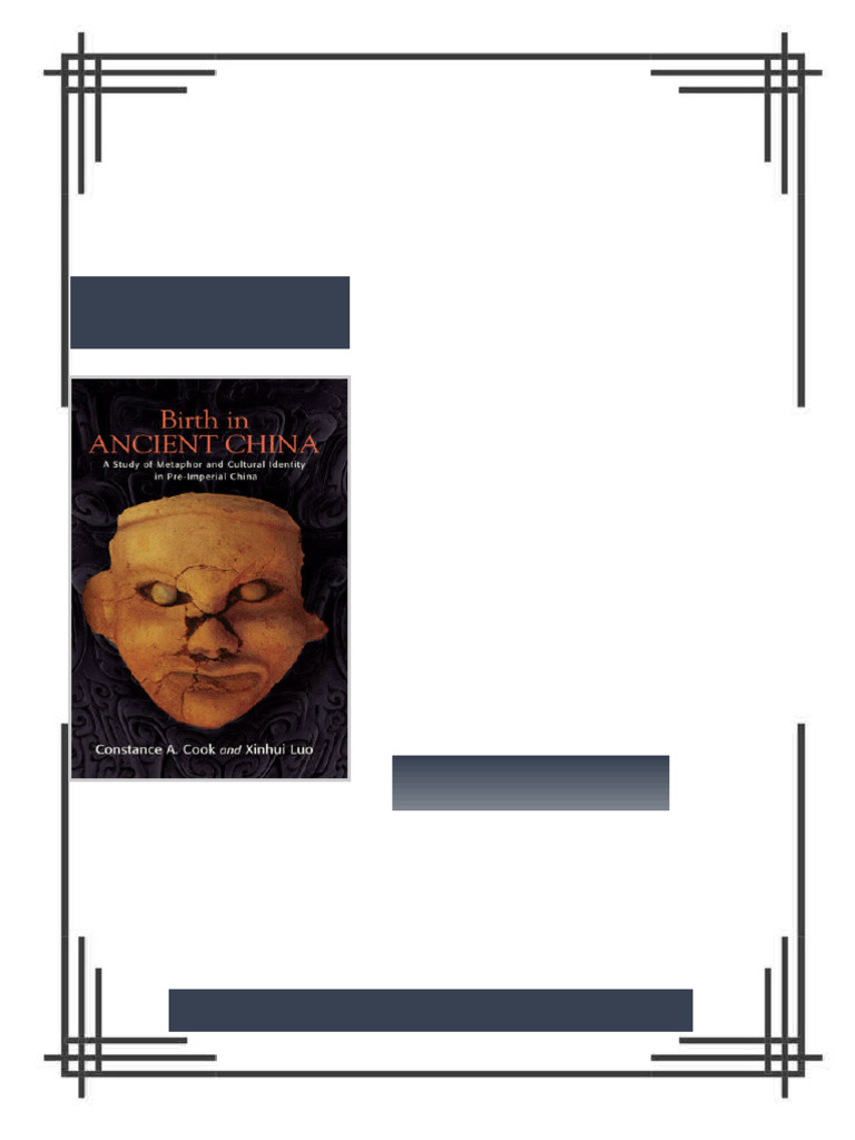 Birth in Ancient China A Study of Metaphor and Cultural Identity in Pre ...