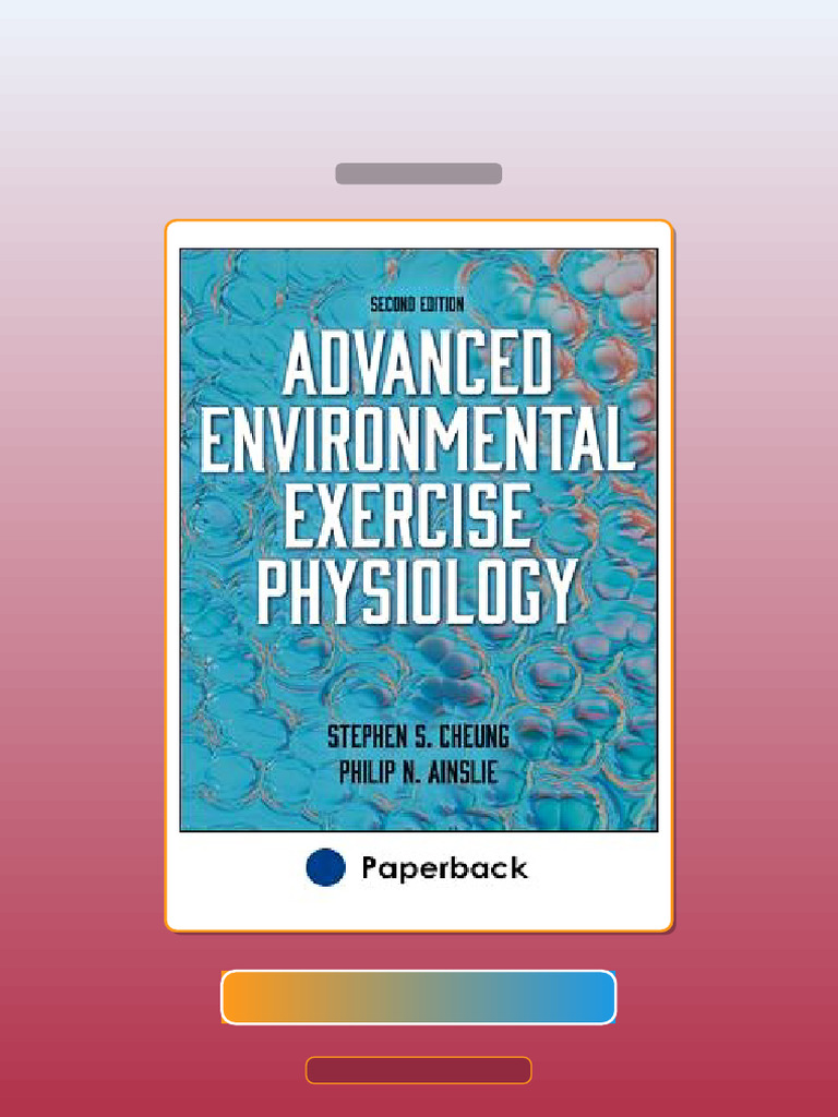 Advanced Environmental Exercise Physiology 2nd Edition by Stephen S ...