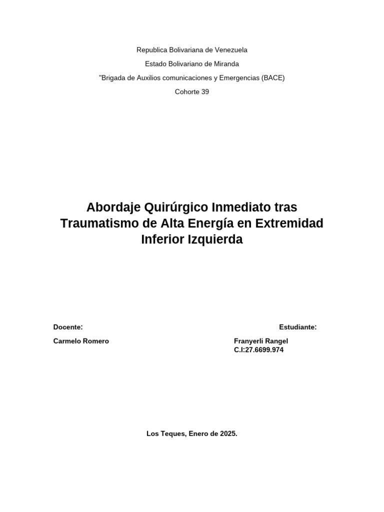Abordaje Quirúrgico Inmediato Tras Traumatismo de Alta Energía en ...