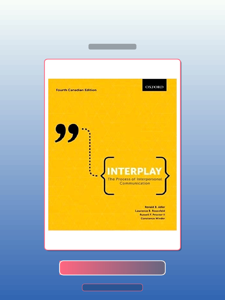 Interplay the Process of Interpersonal Communication Fourth Canadian ...