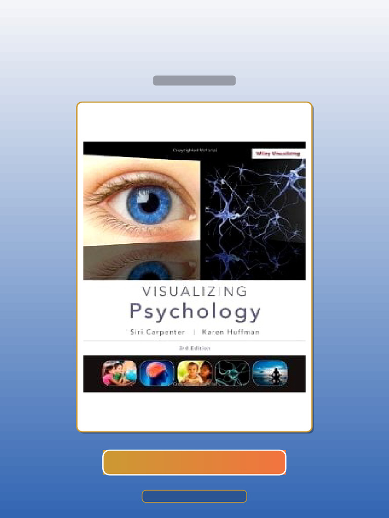 Visualizing Psychology 3rd Edition Carpenter E-book Testbank Solutions ...