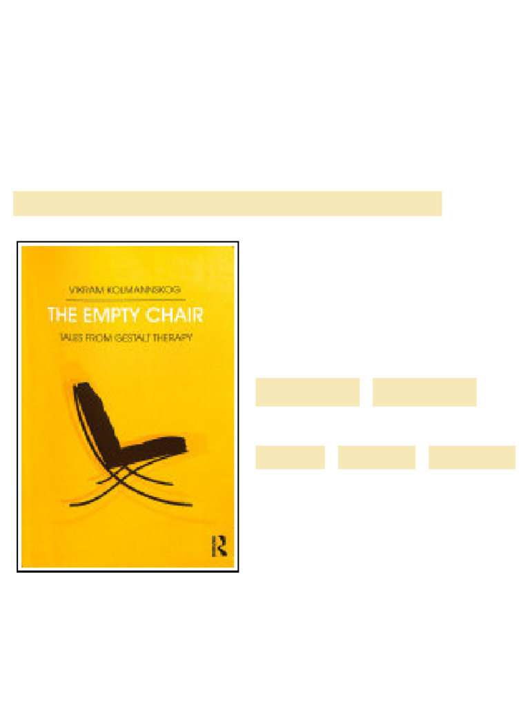 The Empty Chair Tales from Gestalt Therapy 1st Edition Vikram ...