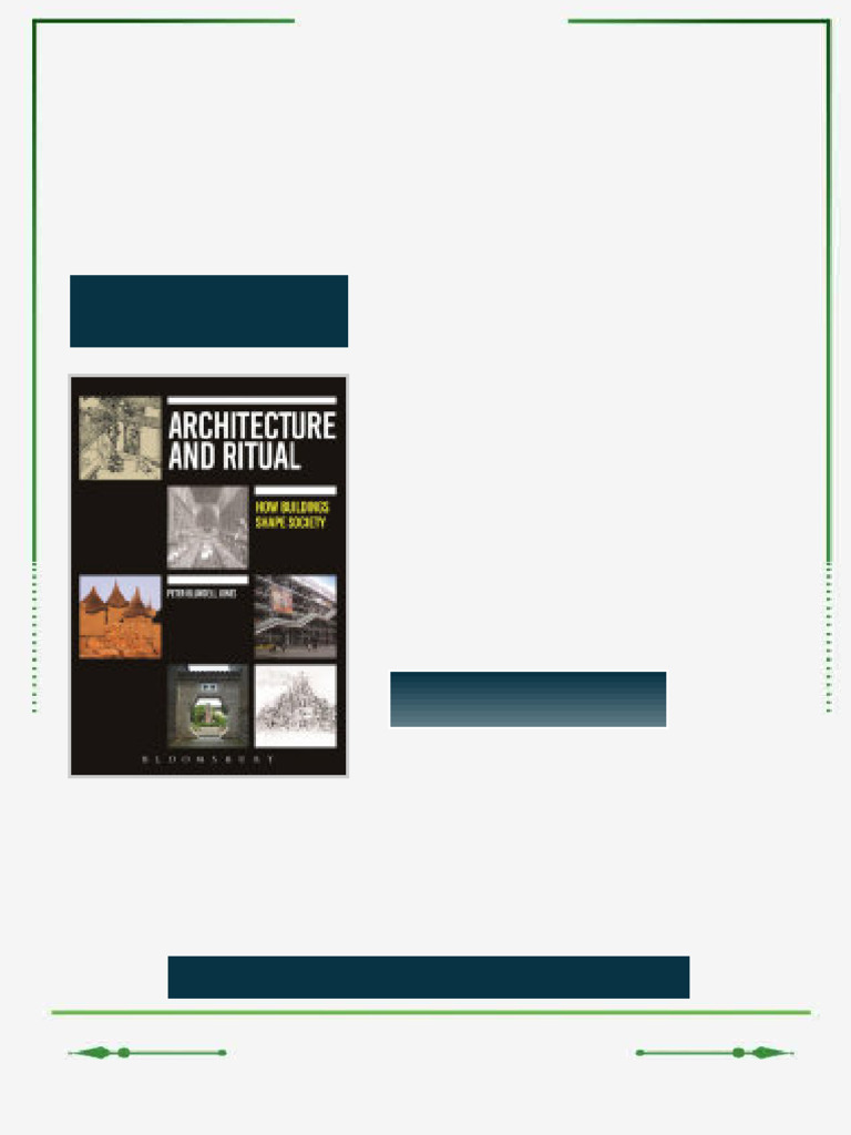 Architecture and Ritual How Buildings Shape Society 1st Edition Peter ...