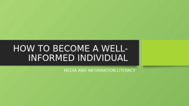 How To Become A Well-Informed Individual | PDF