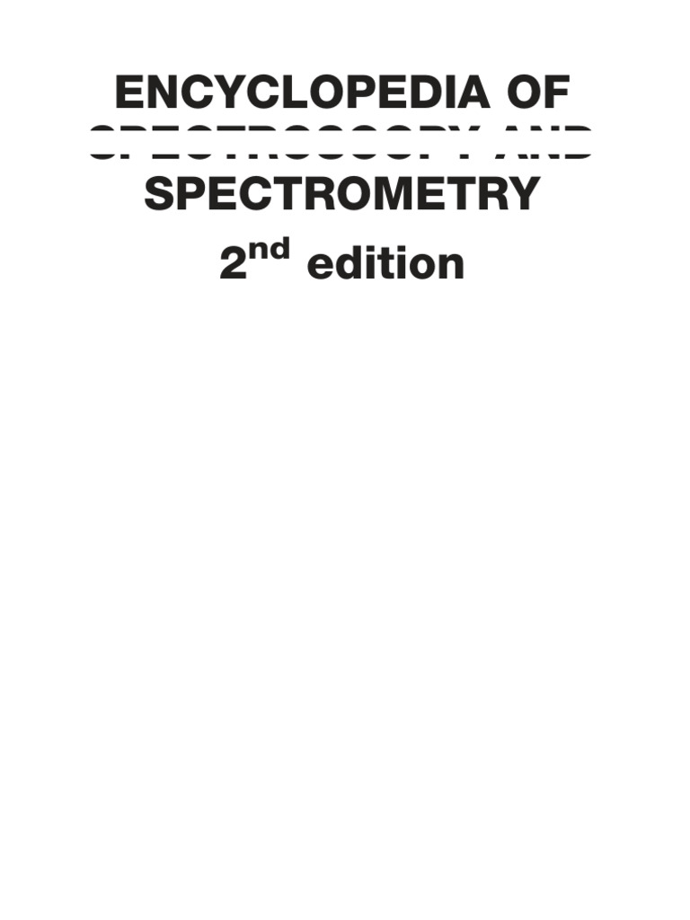 Encyclopedia of Spectroscopy and Spectrometry: Online (2nd Edition ...