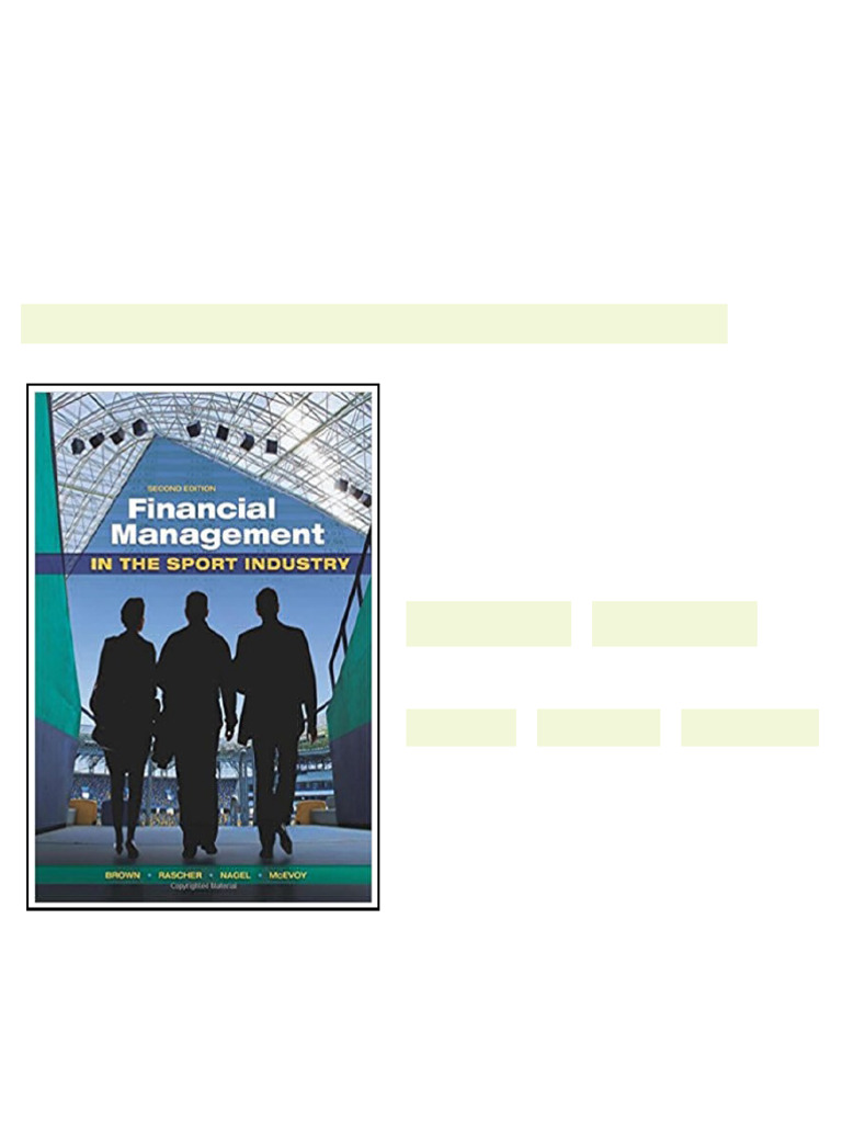 Financial Management in the Sport Industry 2nd Brown Solution Manual ...