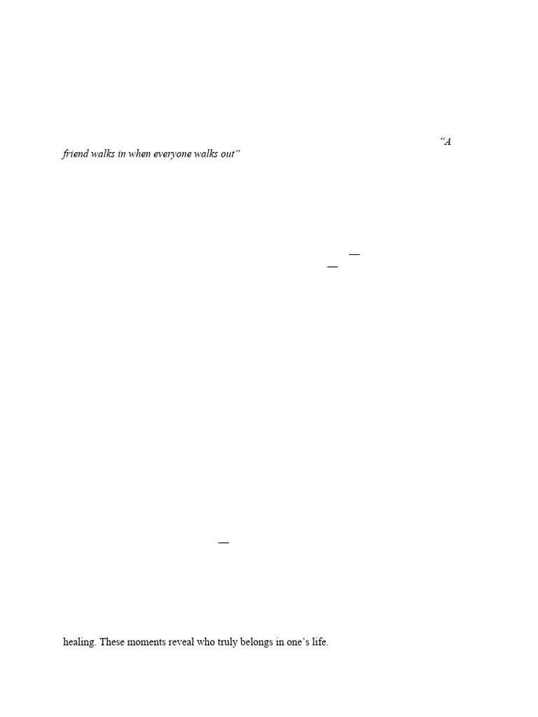A Friend Walks in When Everyone Walks Out | PDF | Virtue | Friendship
