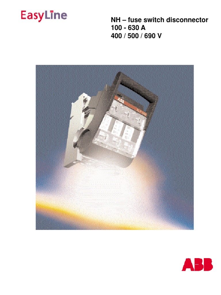 ABB EasyLine Fuse Switch Disconnectors | PDF | Fuse (Electrical) | Cable