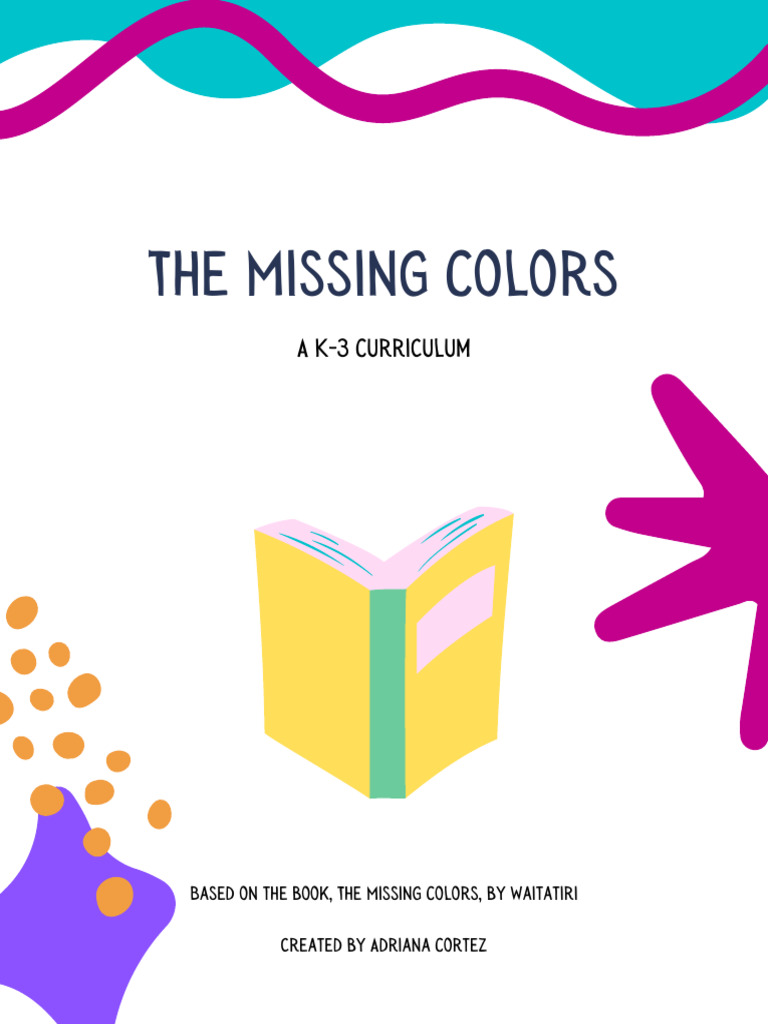 The+Missing+Colors+Curriculum Final Small | PDF | Vocabulary | Classroom