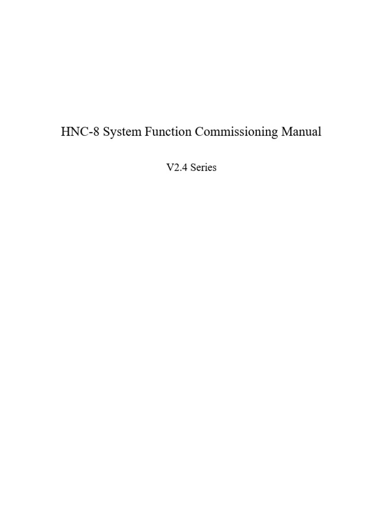 HNC8 Series CNC Controller - Function Commissioning Manual V2.4 | PDF ...