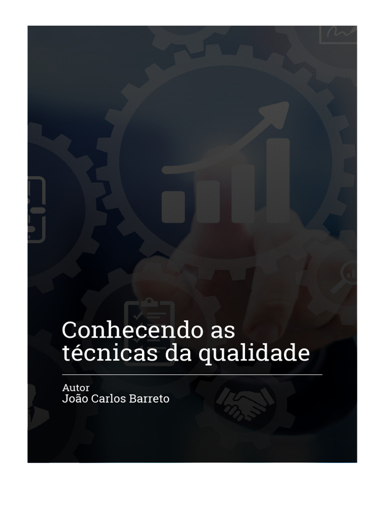 Conhecendo As Técnicas Da Qualidade | PDF | Qualidade (negócios) | Tempo
