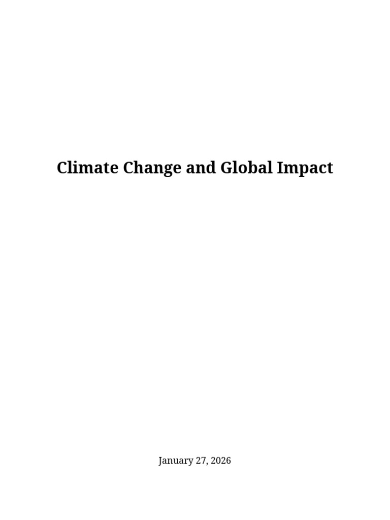Climate Change and Global Impact | PDF | Climate Change | Climate ...