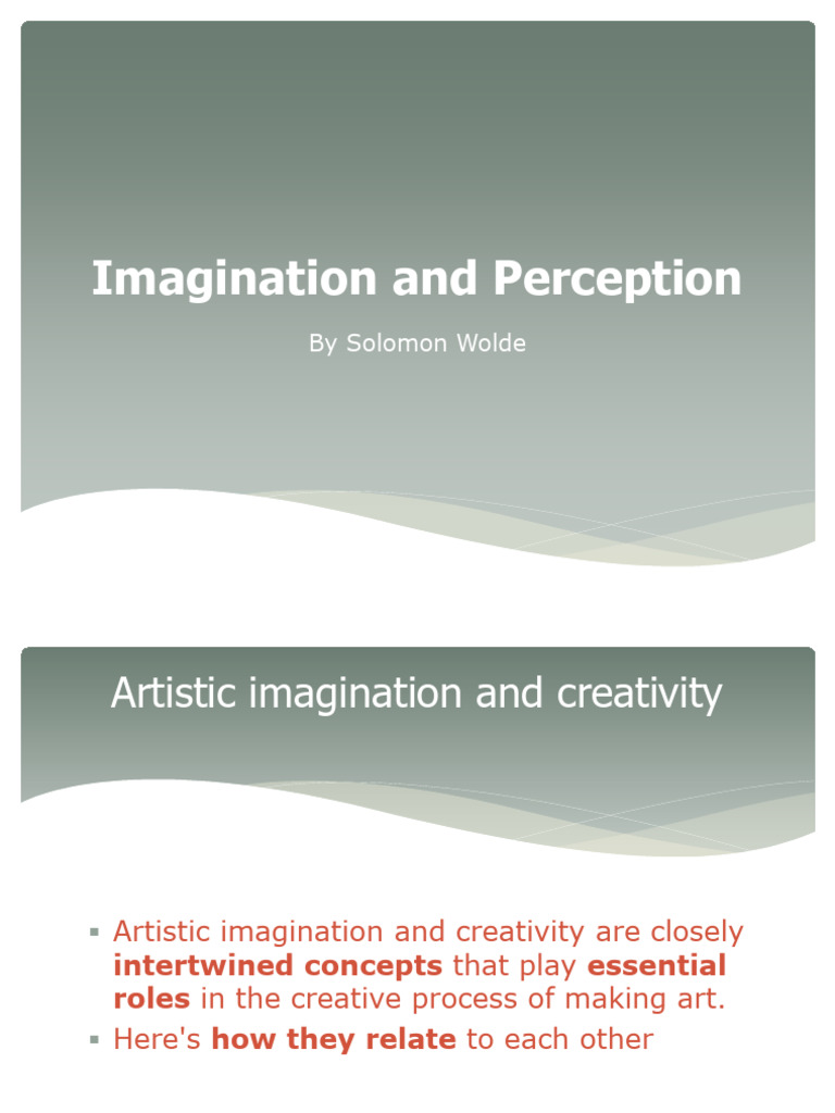 Imagination 1 | PDF | Imagination | Perception