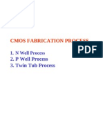 Cmos Fabrication Process: 2. P Well Process 3. Twin Tub Process