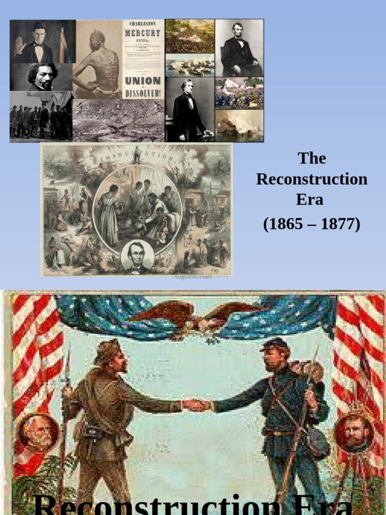The Reconstruction Era (1865 - 1877) : Augustocesare | PDF ...