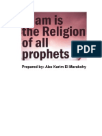 Islam Is The Religion of All Prophets