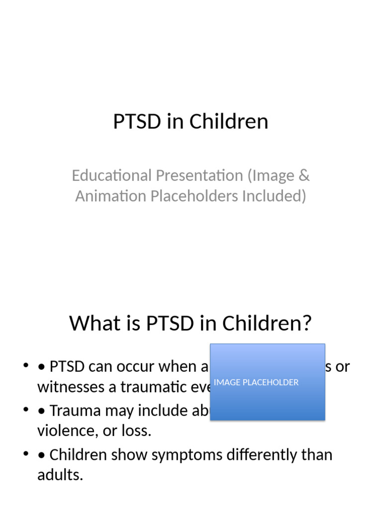 PTSD Children Presentation With Placeholders | PDF