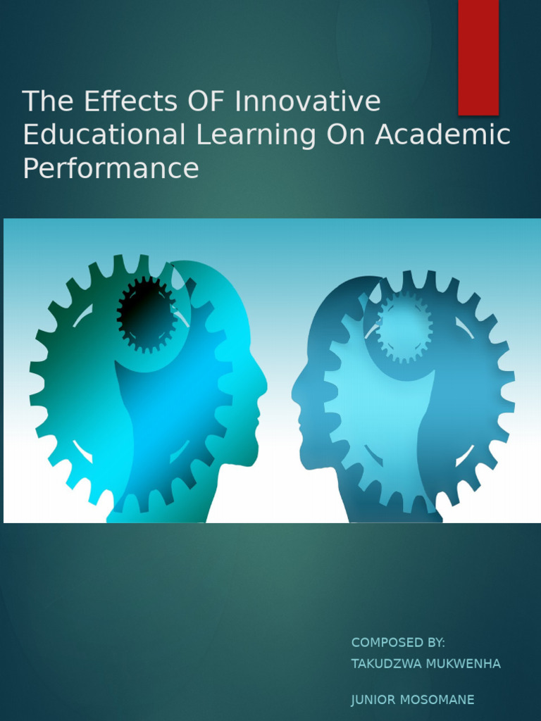 The EffectsS OF Innovative Educational Learning On Academic | PDF