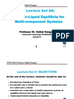 Lecture Set 8A: Vapor-Liquid Equilibria For Multi-Component Systems