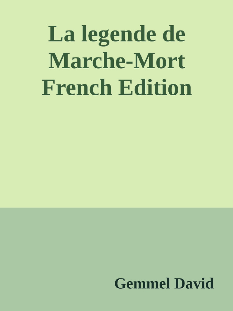 La Legende de Marche-Mort - Gemmel - David | PDF | Sacrifice