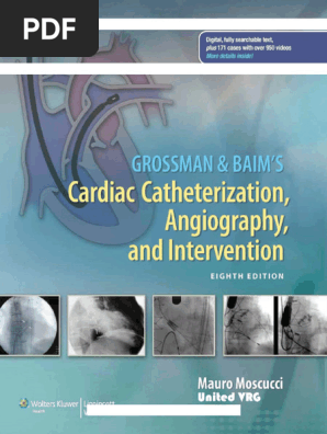 Grossman & Baim's Cardiac Catheterization, Angiography, and