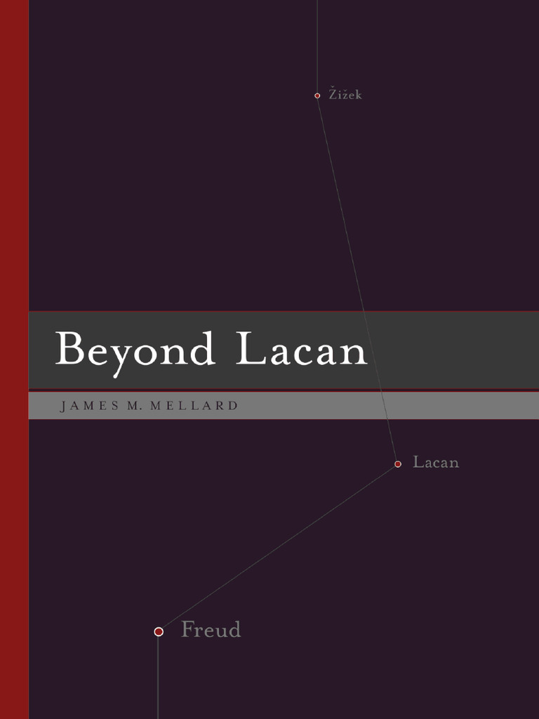 Mellard - Beyond Lacan | PDF | Jacques Lacan | Psychoanalysis