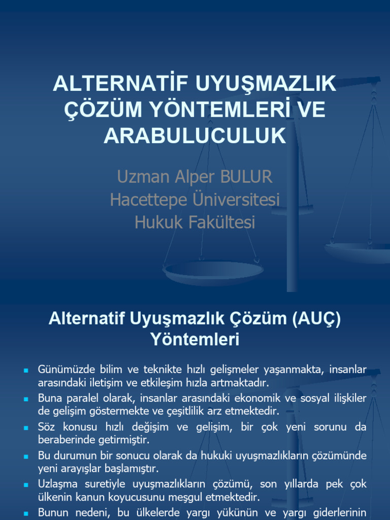 Uzm. Alper Bulur alternatif Uyuşmazlık Çözüm Yöntemleri ve Arabuluculuk ...