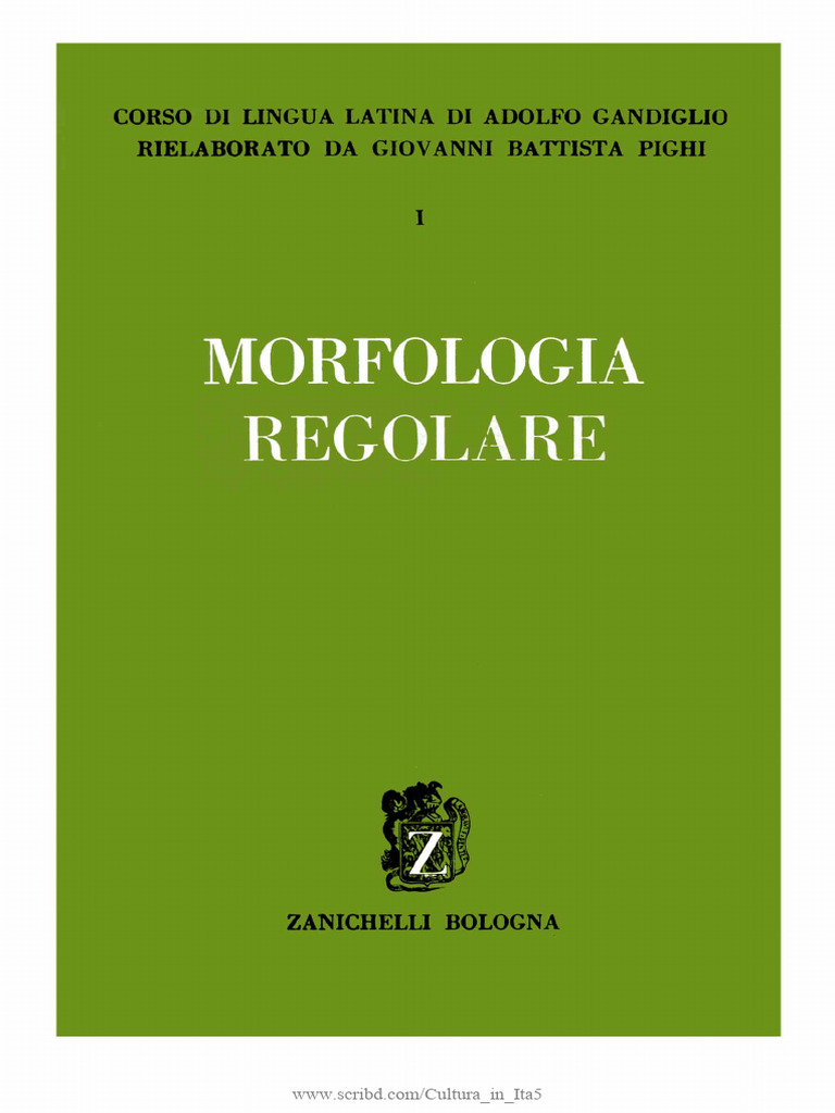 Corso Di Lingua Latina_1_ Morfologia. Vol. 1-Zanichelli (1970) | PDF
