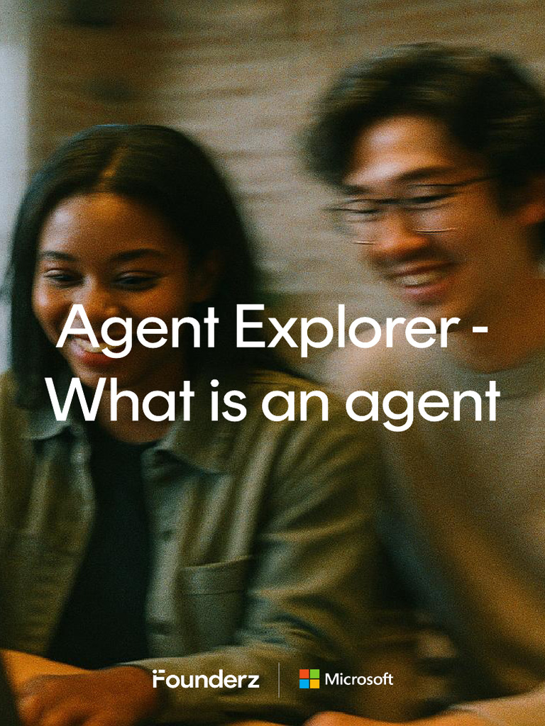 M1-02. Agent Explorer - What Is An Agent | PDF | Artificial ...