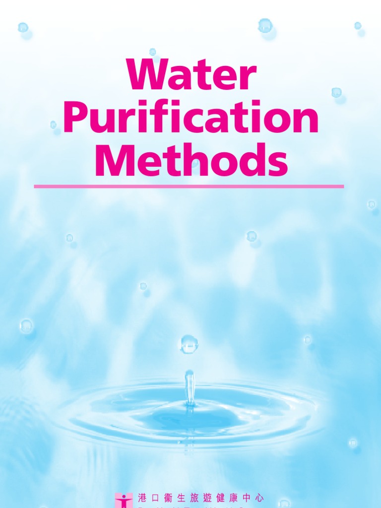 Water Purification Methods What Are The Methods Used To Purify Water
